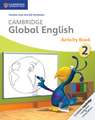 Cambridge Global English Stage 2 Activity Book: for Cambridge Primary English as a Second Language