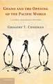 Guano and the Opening of the Pacific World: A Global Ecological History