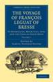 The Voyage of François Leguat of Bresse to Rodriguez, Mauritius, Java, and the Cape of Good Hope: Transcribed from the First English Edition