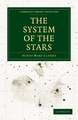 The System of the Stars