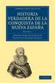 Historia Verdadera de la Conquista de la Nueva España