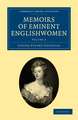 Memoirs of Eminent Englishwomen