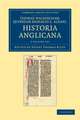 Thomae Walsingham, quondam monachi S. Albani, Historia Anglicana 2 Volume Set