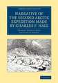 Narrative of the Second Arctic Expedition Made by Charles F. Hall: His Voyage to Repulse Bay, Sledge Journeys to the Straits of Fury and Hecla and to King William's Land, and Residence among the Eskimos during the Years 1864–69