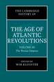 The Cambridge History of the Age of Atlantic Revolutions: Volume 3, The Iberian Empires