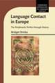 Language Contact in Europe: The Periphrastic Perfect through History