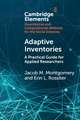 Adaptive Inventories: A Practical Guide for Applied Researchers