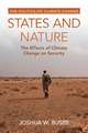 States and Nature: The Effects of Climate Change on Security