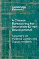 A Chinese Bureaucracy for Innovation-Driven Development?