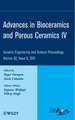 Advances in Bioceramics and Porous Ceramics IV – Ceramic Engineering and Science Proceedings V32 Issue 6