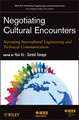 Negotiating Cultural Encounters – Narrating Intercultural Engineering and Technical Communication