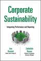 Corporate Sustainability – Integrating Performance and Reporting