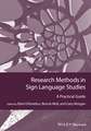 Research Methods in Sign Language Studies – A Practical Guide