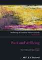 Work and Wellbeing – Wellbeing – A Complete Reference Guide Vol 3