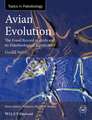 Avian Evolution – The Fossil Record of Birds and its Paleobiological Significance