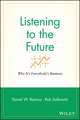 Listening to the Future – Why It′s Everybody′s Business