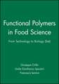 Functional Polymers in Food Science – From Technology to Biology