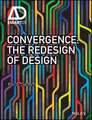 Convergence – The Redesign of Design