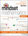 Mindset Mathematics – Visualizing and Investigating Big Ideas, Grade 5