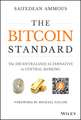 The Bitcoin Standard – The Decentralized Alternative to Central Banking