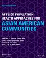 Applied Population Health Approaches for Asian American Communities