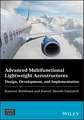 Advanced Multifunctional Lightweight Aerostructure s; Design, Development, and Implementation