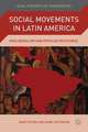 Social Movements in Latin America: Neoliberalism and Popular Resistance