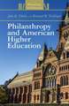 Philanthropy and American Higher Education