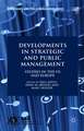 Developments in Strategic and Public Management: Studies in the US and Europe