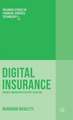 Digital Insurance: Business Innovation in the Post-Crisis Era