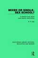 Mixed or Single-sex School?: A Research Study in Pupil-Teacher Relationships