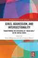 Girls, Aggression, and Intersectionality: Transforming the Discourse of "Mean Girls" in the United States