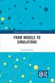From Models to Simulations