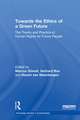 Towards the Ethics of a Green Future: The Theory and Practice of Human Rights for Future People