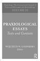 Praxiological Essays: Texts and Contexts