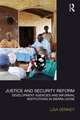 Justice and Security Reform: Development Agencies and Informal Institutions in Sierra Leone