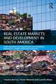 Real Estate and Urban Development in South America: Understanding Local Regulations and Investment Methods in a Highly Urbanised Continent