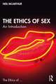 The Ethics of Sex: An Introduction