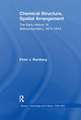 Chemical Structure, Spatial Arrangement: The Early History of Stereochemistry, 1874–1914