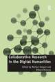 Collaborative Research in the Digital Humanities