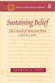 Sustaining Belief: The Church of Worcester from c.870 to c.1100