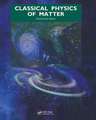 Classical Physics of Matter