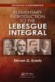 Elementary Introduction to the Lebesgue Integral