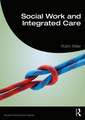 Social Work and Integrated Care