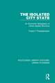 The Isolated City State: An Economic Geography of Urban Spatial Structure