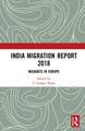 India Migration Report 2018: Migrants in Europe