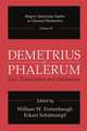 Demetrius of Phalerum: Text, Translation and Discussion