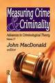 Measuring Crime and Criminality