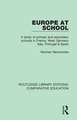 Europe at School: A Study of Primary and Secondary Schools in France, West Germany, Italy, Portugal & Spain