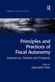 Principles and Practices of Fiscal Autonomy: Experiences, Debates and Prospects